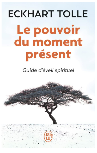 pouvoir du moment présent